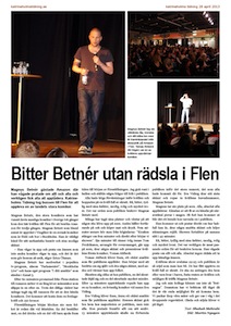 Magnus Betnér, Amazon i Flen, Katrineholms Tidning 2013